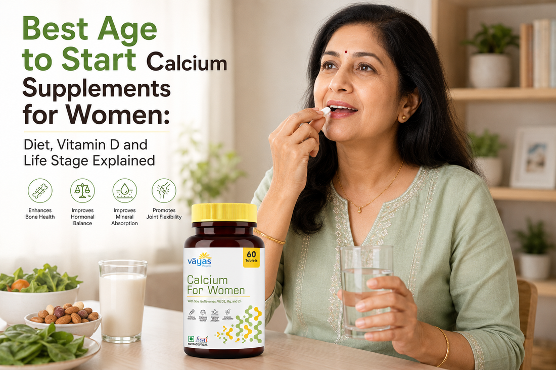 Best Age to Start Calcium Supplements for Women: Diet, Vitamin D and Life Stage Explained
