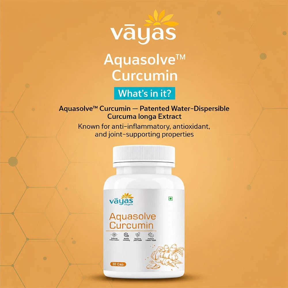 Vāyas Life Aquasolve Curcumin| High Absorption Turmeric Extract | Potent Anti-inflammatory & Joint Mobility | Boosts Immune Response & Overall Vitality | Supports Post-Activity Recovery | Potent Antioxidant & Cellular Protection | 30 Capsules