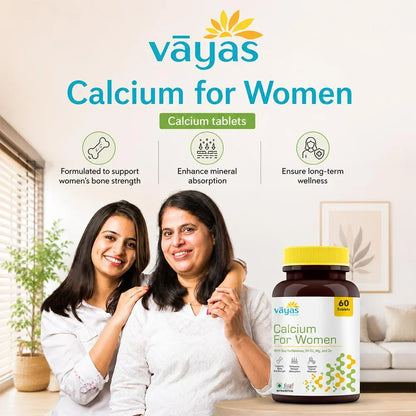 Vāyas Life Calcium for Women with Calcium Citrate, Soy Isoflavones, Vitamin D2, Magnesium & Zinc | Builds & Maintains Bone Density | Supports Hormonal Balance through Life Transitions | Specially Formulated for Women 30+ | 60 Tablets