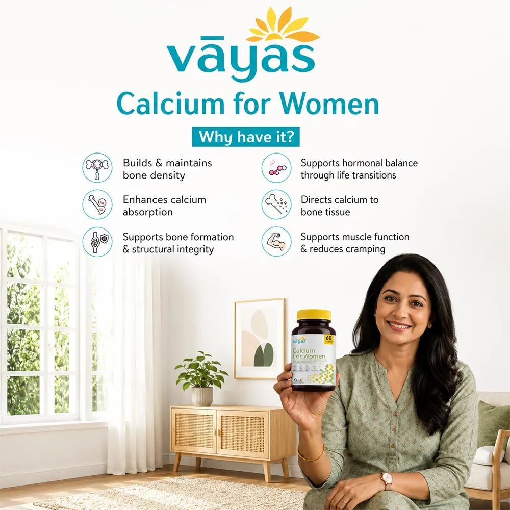 Vāyas Life Calcium for Women with Calcium Citrate, Soy Isoflavones, Vitamin D2, Magnesium & Zinc | Builds & Maintains Bone Density | Supports Hormonal Balance through Life Transitions | Specially Formulated for Women 30+ | 60 Tablets