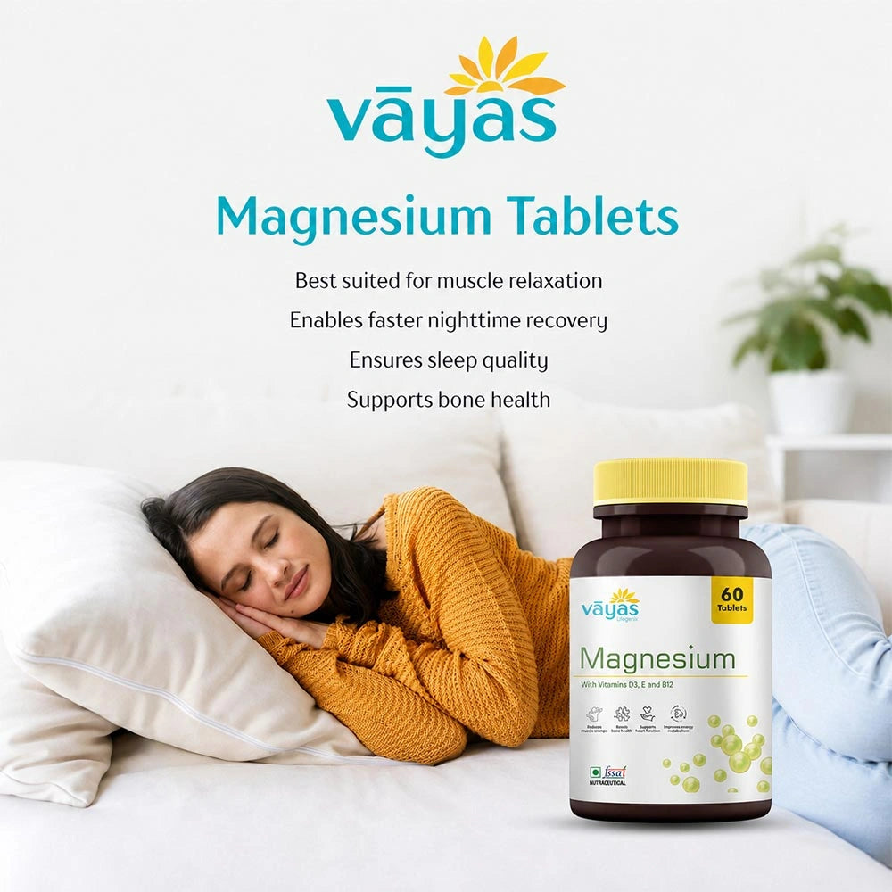 Vāyas Life Magnesium Tablets with D3, E & B12 | Helps Reduce Muscle Cramps | Supports Better Sleep Quality| Supports Bone Strength|  Supports Daily Relaxation | 60 Tablets